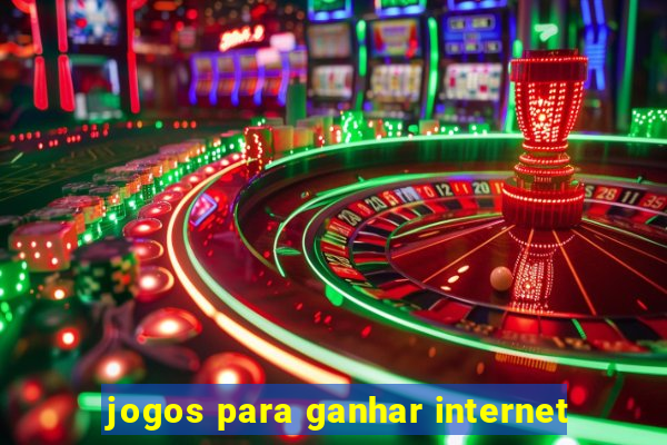 jogos para ganhar internet